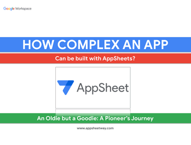 How complex an app can be built with AppSheet?